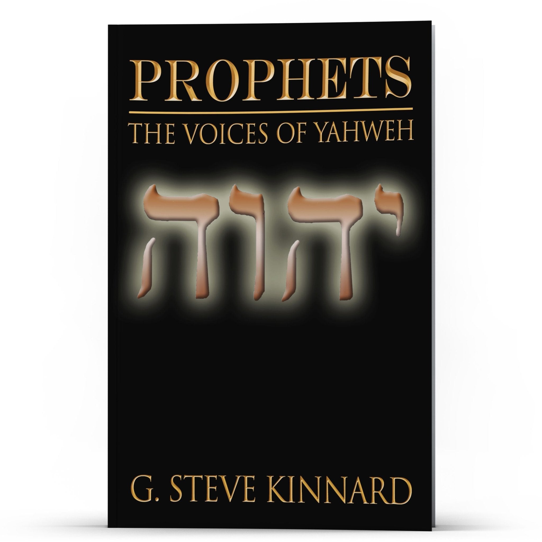 Prophets I The Voices of Yahweh - Illumination Publishers