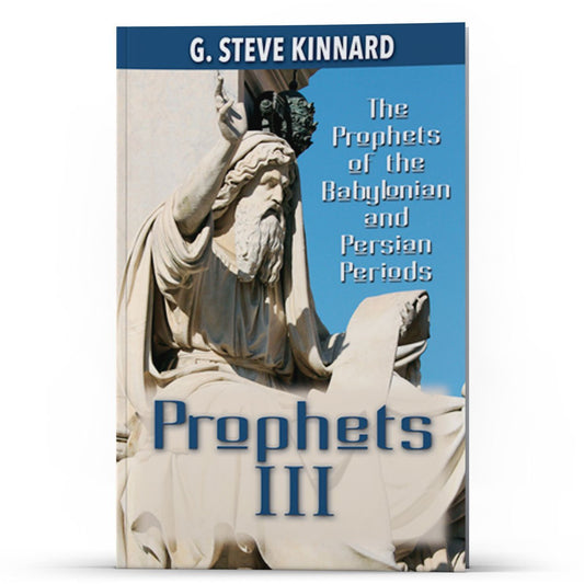 Prophets III Prophets of the Babylonian and Persian Periods - Illumination Publishers