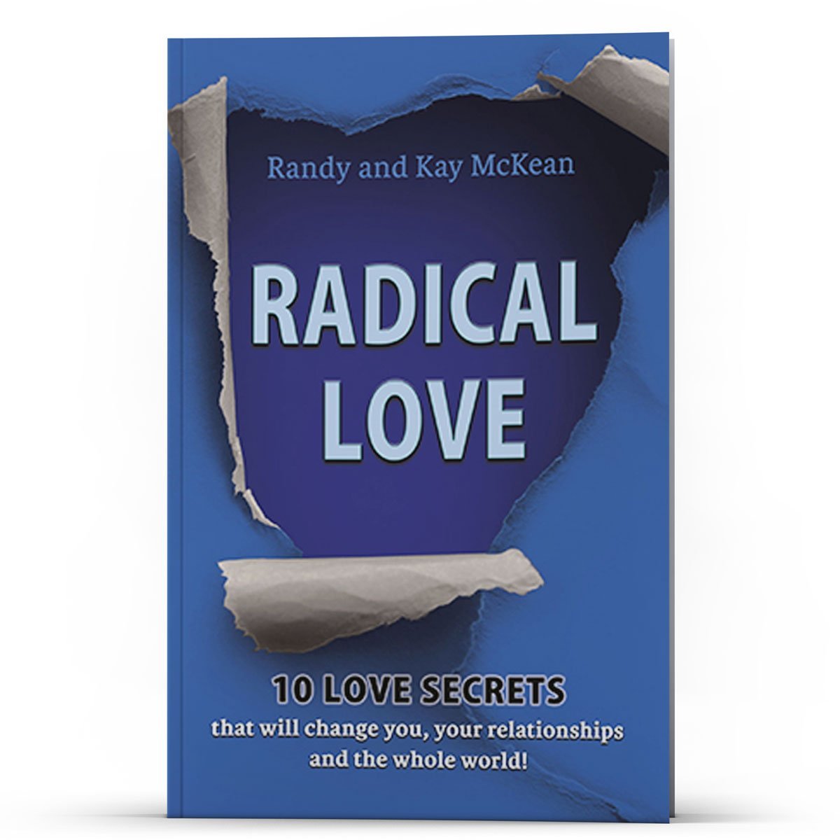 Radical Love 10 Love Secrets - Illumination Publishers