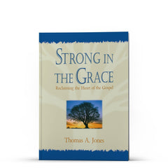 Strong in the Grace - Illumination Publishers