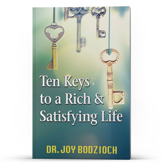 Ten Keys to a Rich & Satisfying Life - Illumination Publishers