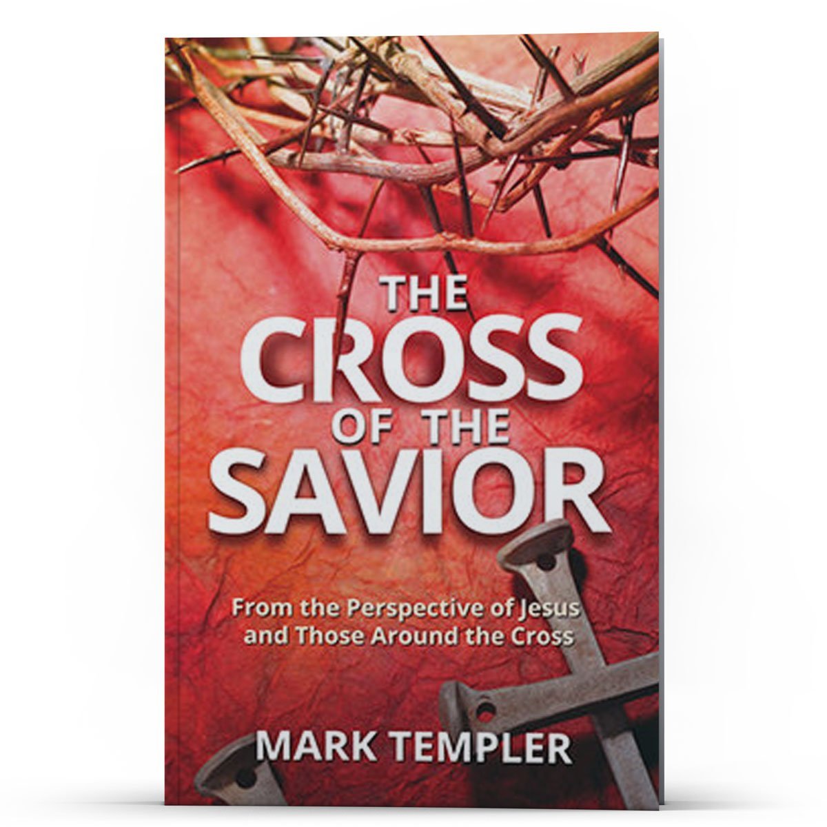 The Cross of the Savior - Illumination Publishers