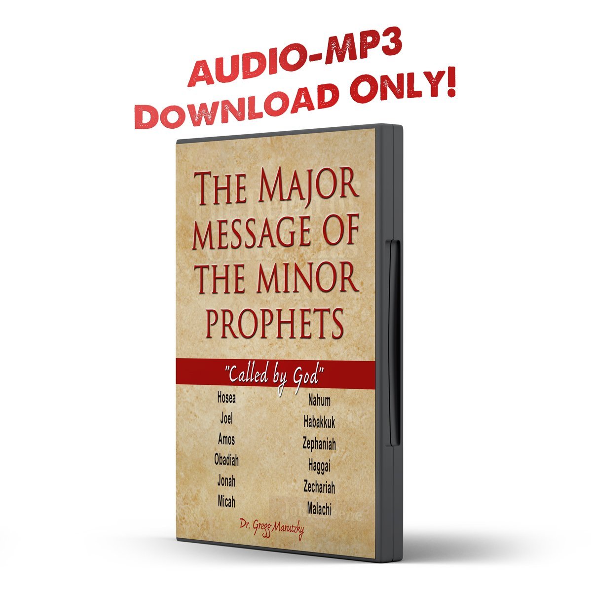 The Major Message of the Minor Prophets - Illumination Publishers